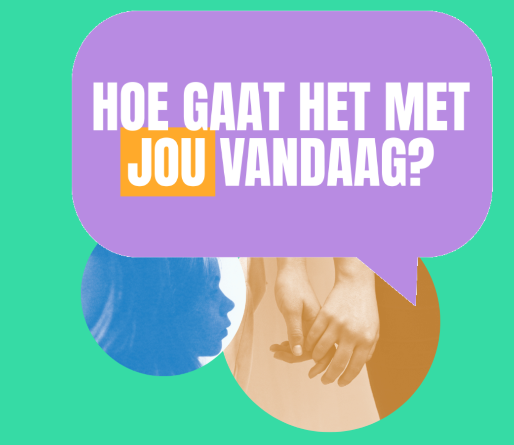 Hoe gaat het met jou vandaag?